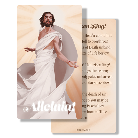 Hail the Risen King - Easter Prayer Card