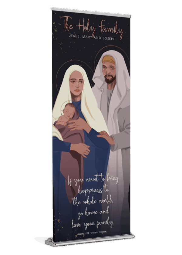 Love Your Family <br>Holy Family <br>Banner