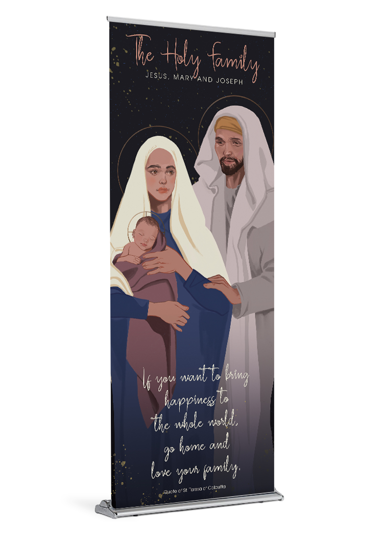 Love Your Family <br>Holy Family <br>Banner