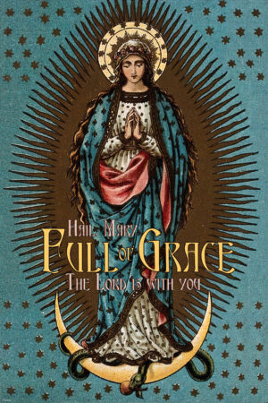 Immaculate Conception<br>Full of Grace Poster