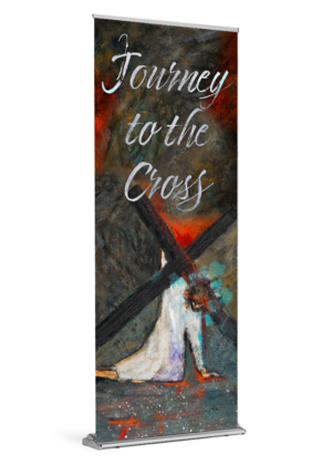 "Journey to the Cross" Holy Week<br>Banner by Featured Artist <br>Jen Norton