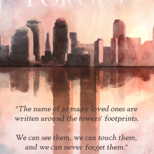 Patriot Day <br>Never Forget<br>Poster