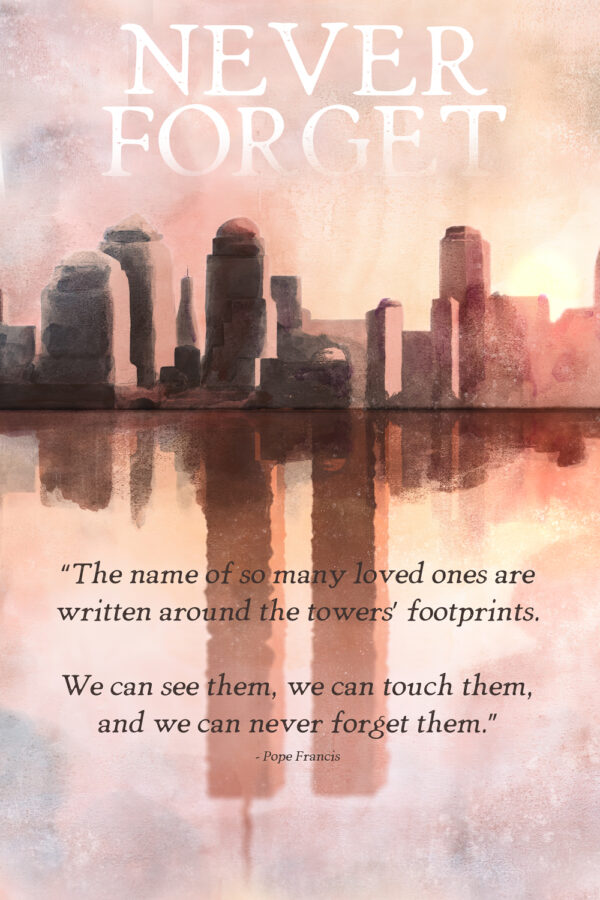 Patriot Day <br>Never Forget<br>Poster