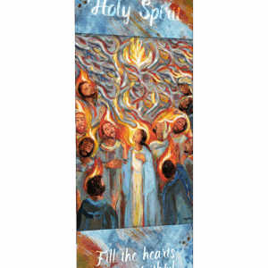 Come Holy Spirit, Fill The Hearts<br>Pentecost <br>Jen Norton Banner