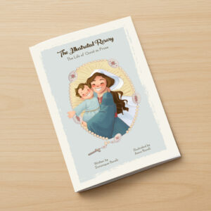 The Illustrated Rosary - The Life of Christ in Prose - by Dominique Morelli and Anna Morelli