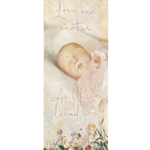 Love One Another <br>Respect Life Banner