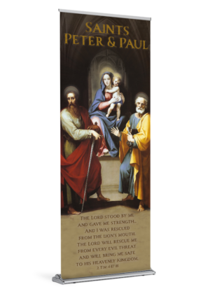 The Lord Stood By Me <br>Saints Peter and Paul <br>Banner