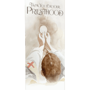 Thank You For Your Priesthood <br>Exaltation <br>Banner