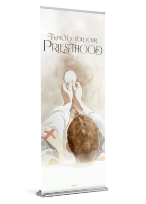 Thank You For Your Priesthood <br>Exaltation <br>Banner