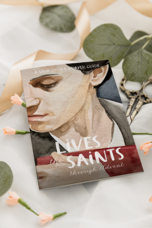 Lives of the Saints through Advent - Visio Divina Prayer Guide