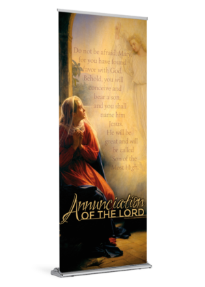 Do not be afraid <br>Annunciation of the Lord <br>Banner