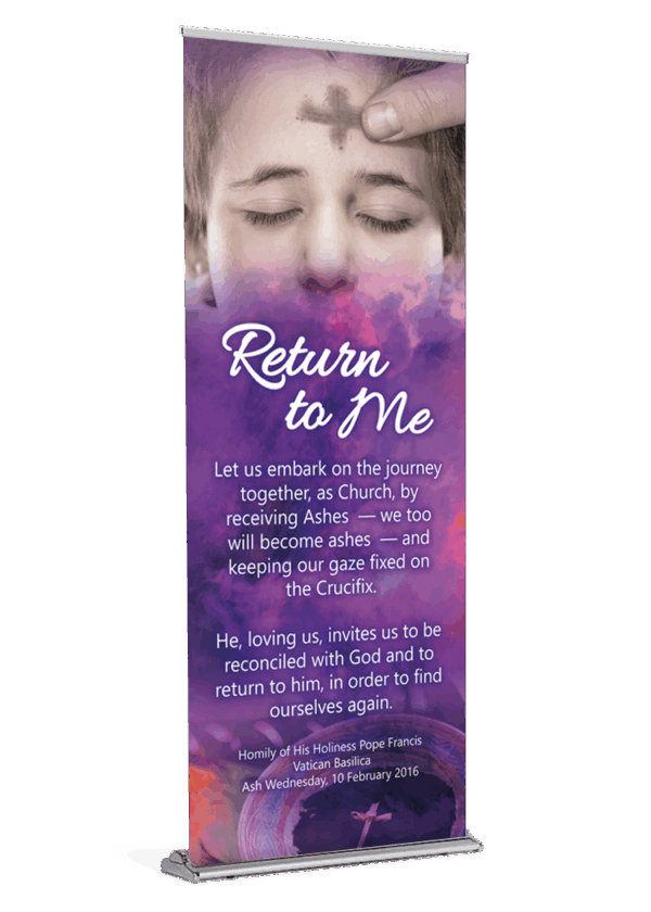 Return To Me <br>Ash Wednesday Banner