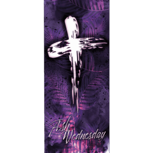 Burning of the Palms <br>Ash Wednesday Banner