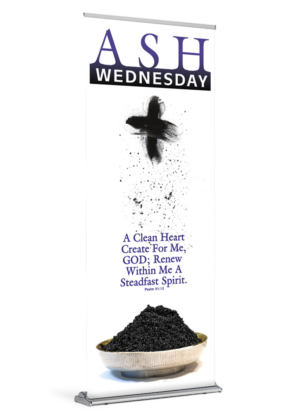 A Clean Heart <br>Ash Wednesday Banner