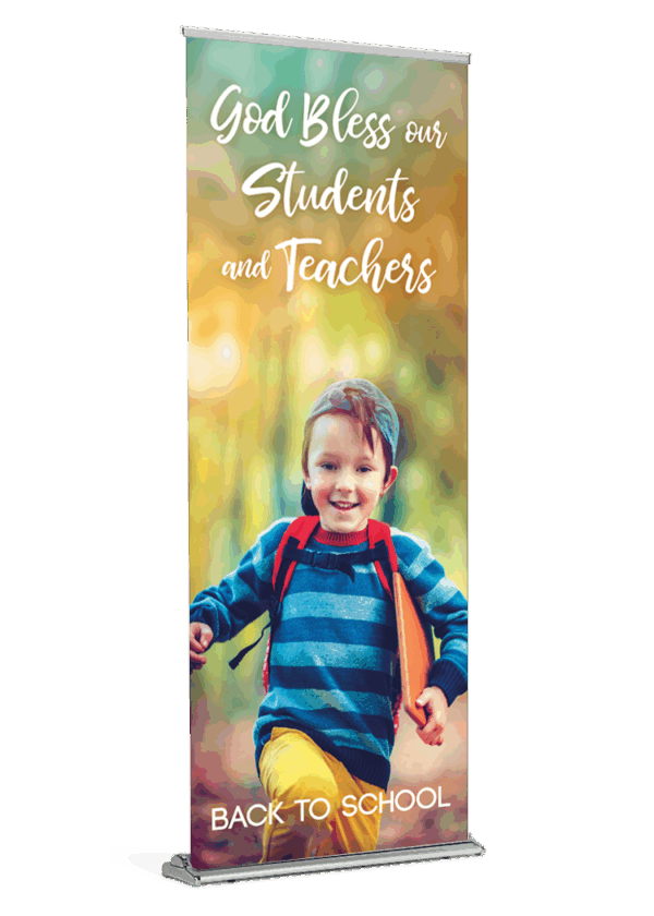 Bless Our Students and Teachers <br>Back to School Banner