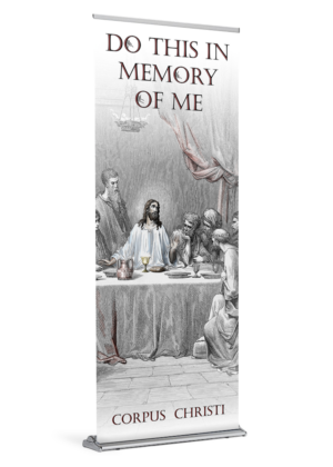 Do This in Memory of Me<br> Corpus Christi Banner