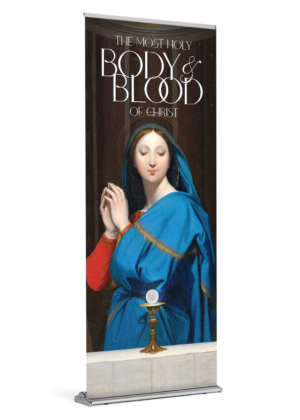 Most Holy Body and Blood<br> Corpus Christi Banner