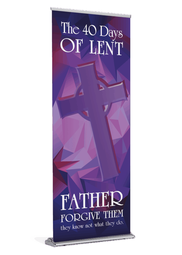 Father Forgive Them Banner