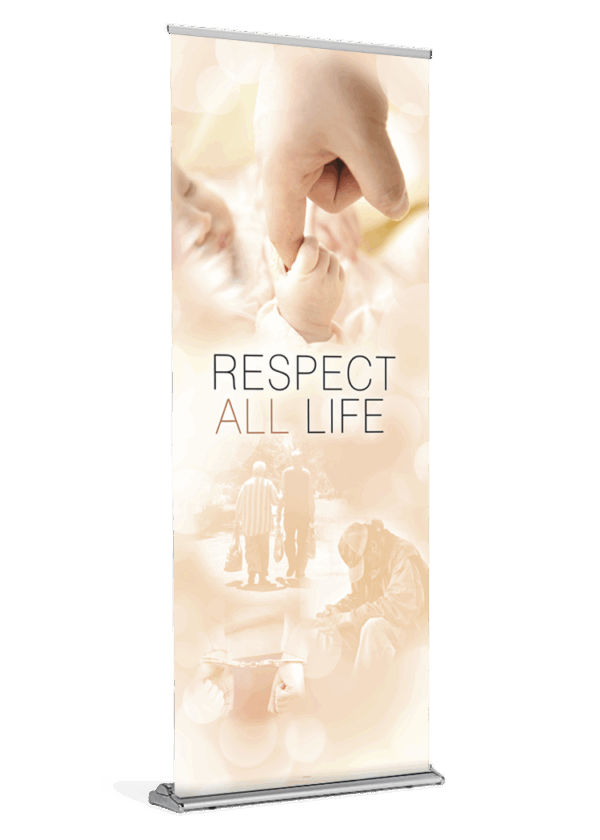 Respect All Life Banner