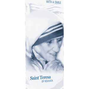 Peace Begins with a Smile <br>Saint Teresa of Kolkata <br>Banner