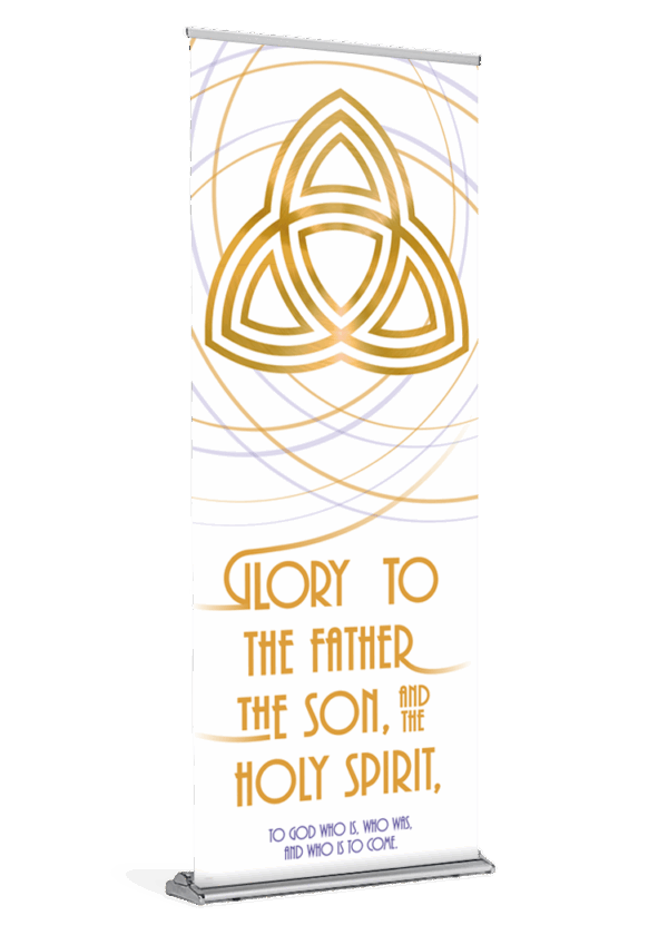 Who Is, Who Was, Who Is To Come <br>Holy Trinity Banner