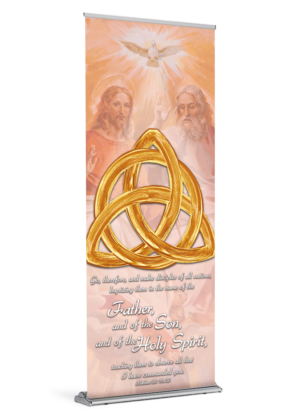 Observe All I Have Commanded of You <br>Holy Trinity Banner