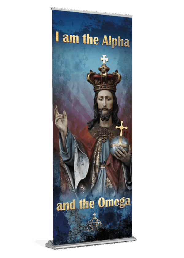 The Alpha & The Omega <br>Christ the King <br>Banner