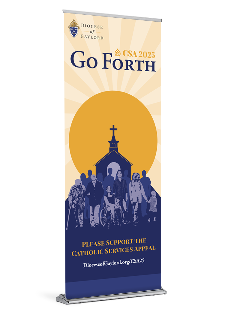 Diocese of Gaylord - Catholic Services Appeal 2025 - Go Forth