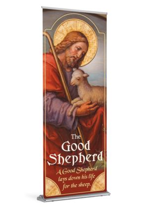 ...For the Sheep <br>Good Shepherd Banner