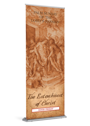 Palm Sunday Entombment Banner
