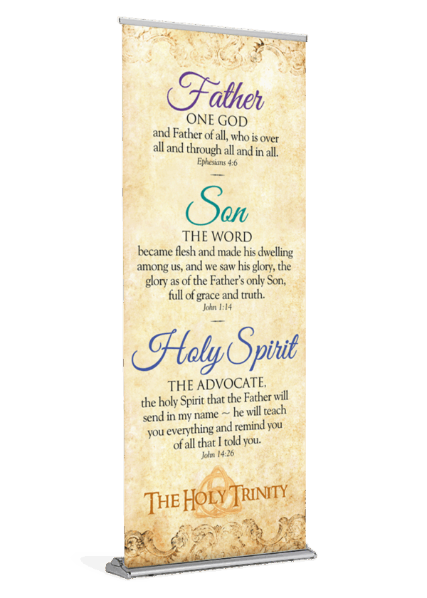One God, The Word, The Advocate <br>Holy Trinity Banner