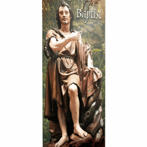Last of the Great Prophets <br>John the Baptist <br>Banner