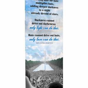 Strength to Love <br>Pray for Social Justice <br>Martin Luther King Jr Banner