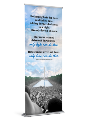Strength to Love <br>Pray for Social Justice <br>Martin Luther King Jr Banner