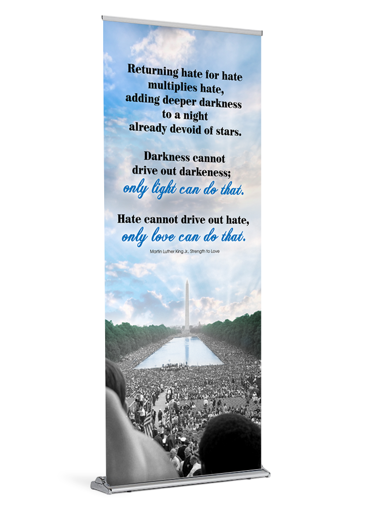 Strength to Love <br>Pray for Social Justice <br>Martin Luther King Jr Banner