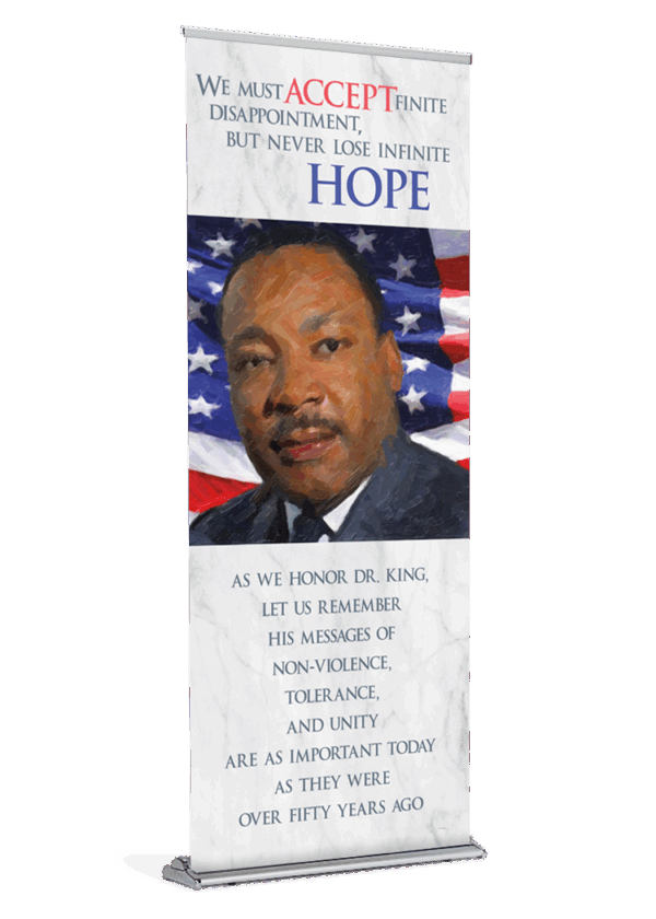 Infinite Hope <br>Pray for Social Justice <br>Martin Luther King Jr Banner