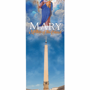 Mary Help of Christians <br>Mother of the Church <br>Banner