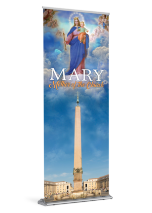 Mary Help of Christians <br>Mother of the Church <br>Banner