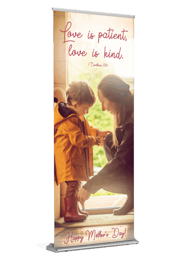 Love is Patient <br>Mother's Day Banner