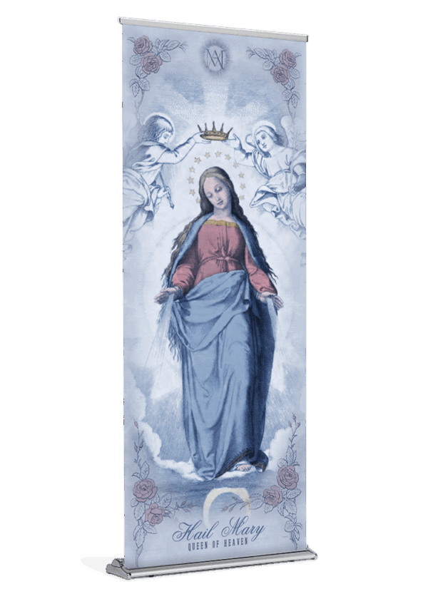 Hail Mary <br>Queen of Heaven <br>Banner