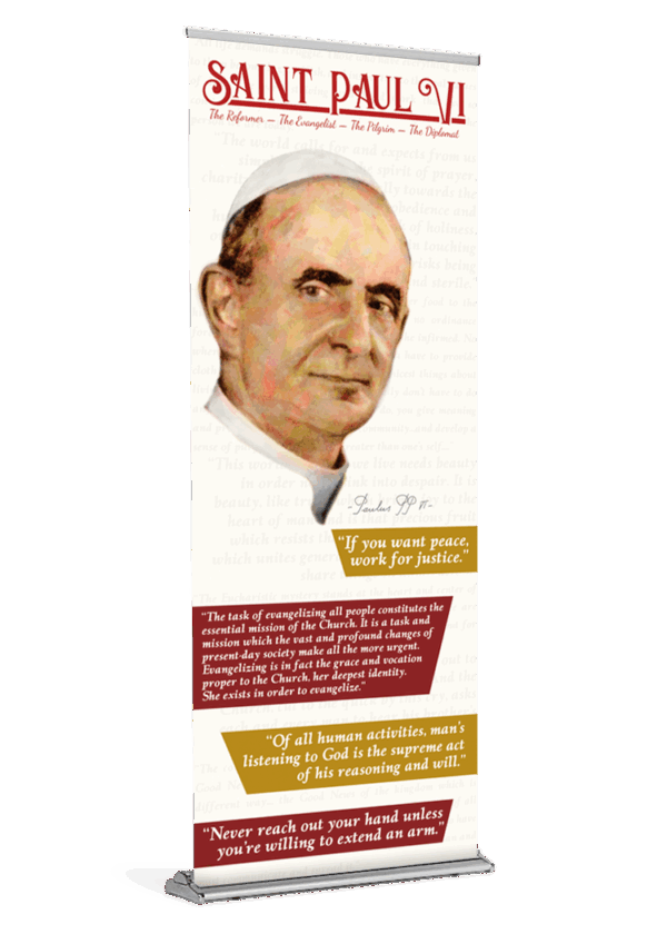 St Paul VI <br>Reformer, Evangelist, Pilgrim, Diplomat <br>Banner