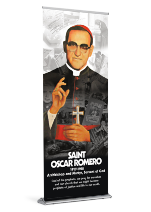 Become Prophets of Justice and Life.. <br>Saint Oscar Romero <br>Banner