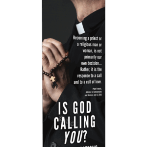Is God Calling? <br>Pray for Vocations <br>Banner
