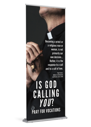 Is God Calling? <br>Pray for Vocations <br>Banner