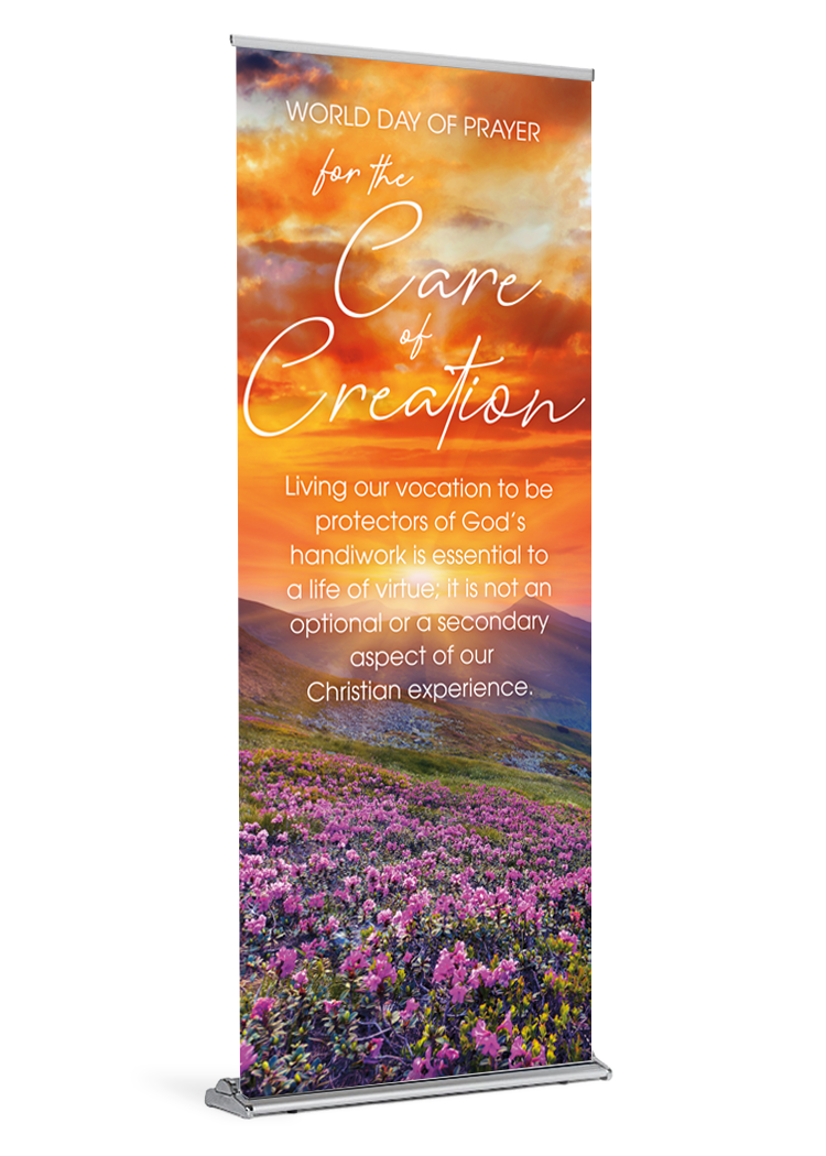 Essential to a Life of Virtue <br> Care of Creation<br> Banner