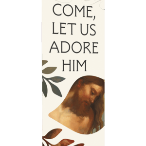 Come Let Us Adore Him <br>Welcome Back <br>Banner