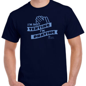 I'm Not Texting, I'm Praying v2 Navy - T-Shirt